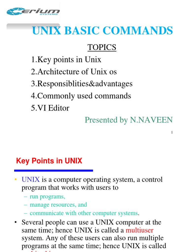 Unix Basic Commands: Topics 1.key Points in Unix 2.architecture of Unix ...