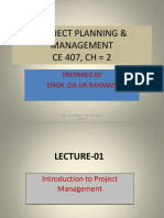 Project Planning & Management CE 407, CH 2: Prepared by Engr. Zia Ur Rahman