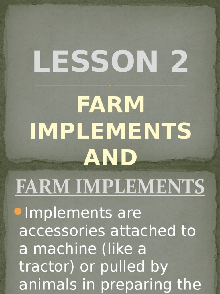 Lesson 2 Farm Implements AND Equipment PDF
