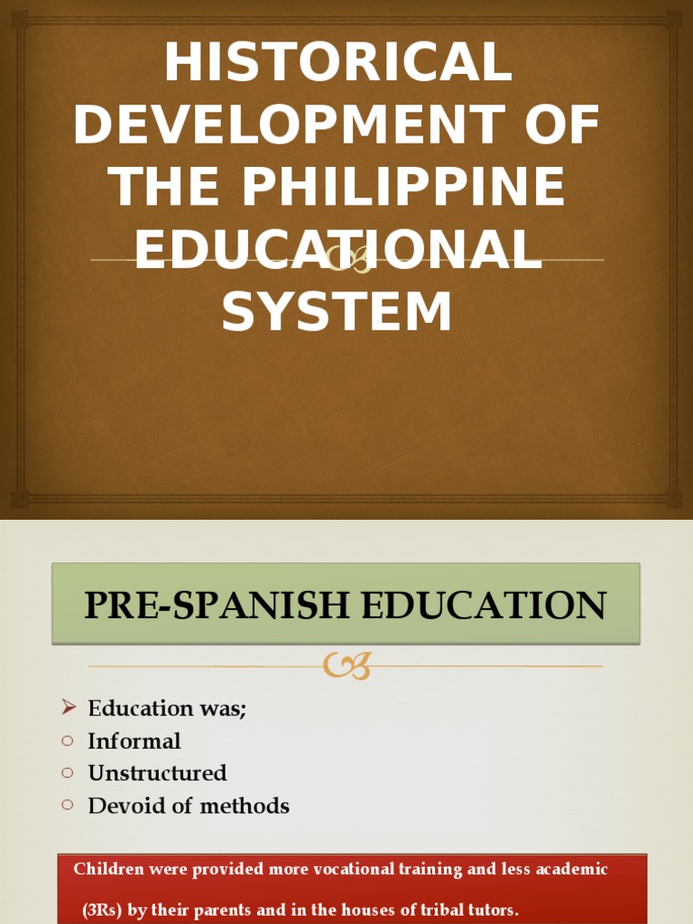 Historical Development of The Philippine Educational System | Download ...