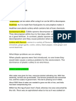 Marketing Plan: Product Benefits Disposable: Can Be Eaten After Using It or Can Be Left To Decompose