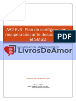 Livrosdeamor.com.Br Aa2 Ev4 Plan de Configuracion y Recuperacion Ante Desastres Para El Smbd