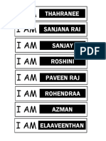 IAM IAM IAM IAM IAM IAM IAM IAM: Thahranee Sanjana Rai Sanjay Roshini Paveen Raj Rohendraa