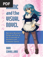 Anime and The Visual Novel - Narrative Structure, Design and Play at The Crossroads of Animation and Computer Games