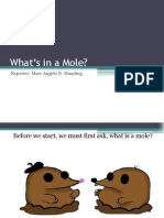 What's in A Mole?: Reporter: Marc Angelo N. Maqiling