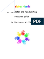 A Fine Motor and Handwriting Resource Guide: By: Elisa Pomeranz, MS, OTR/L