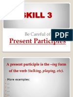 SKILL 3 - Present Participles