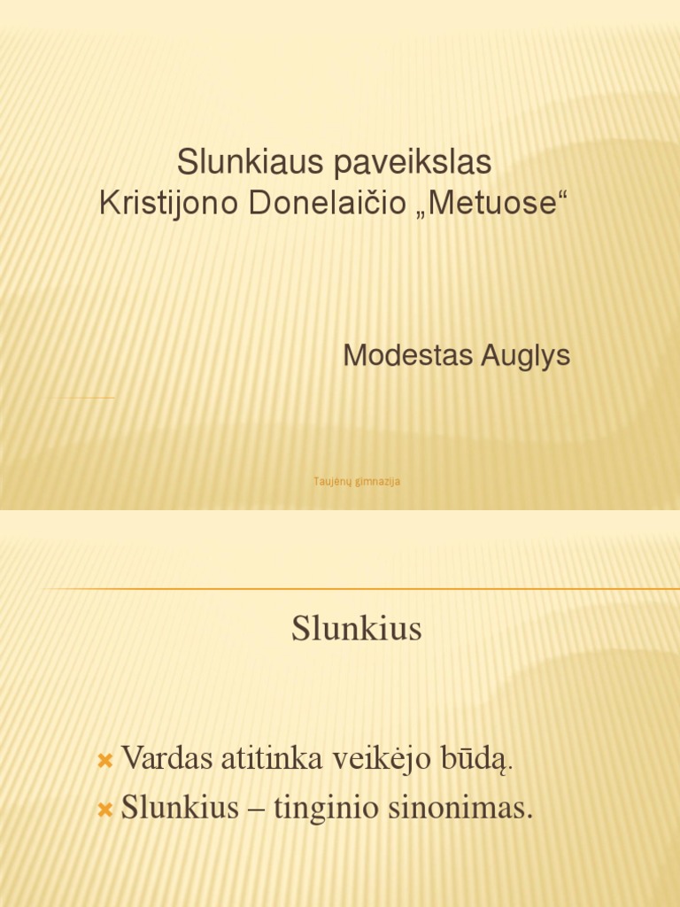 7 Slunkius K. Donelaičio Metai