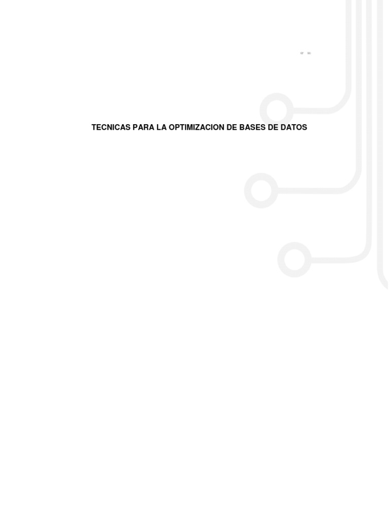 Tecnicas para La Optimizacion de Bases de Datos | PDF | Servidor SQL de ...