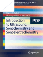 To Ultrasound, Sonochemistry and Sonoelectrochemistry: Bruno G. Pollet Muthupandian Ashokkumar