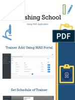 Finishing School: Using MAS Application