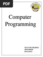 Computer Programming: Mayank Sharma 40516100418 Btech Bce