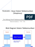 TE141325 - Dasar Sistem Telekomunikasi (Telephony) : Tim Bidang Studi Telekomunikasi Multimedia