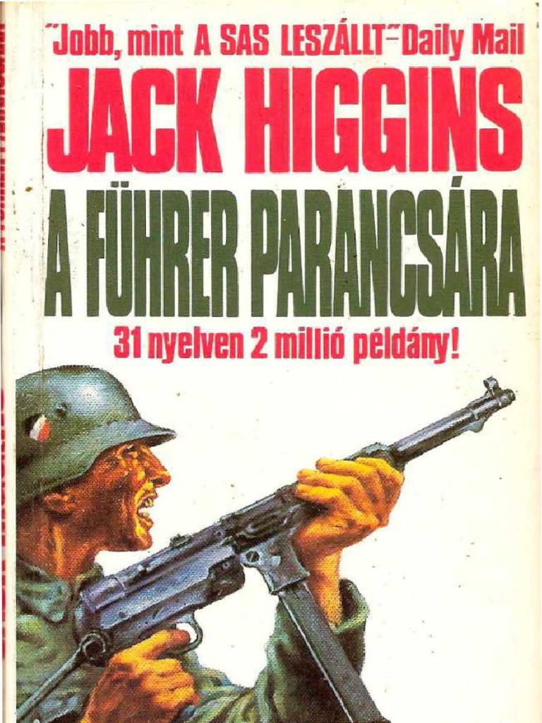Jack Higgins - A Führer Parancsára (A Sas Leszállt 2.) | PDF