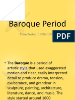 Baroque Period: Time Period: 1600s-1700s