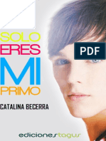 Solo Eres Mi Primo - Catalina Becerra PDF