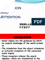 Sensation and Attention: Nikhil.J.Rathwa F.Y.B.P.T