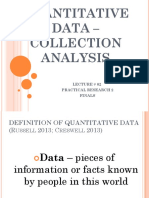 Quantitative Data - Collection Analysis: Lecture # 02 Practical Research 2 Finals