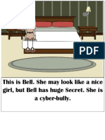 This Is Bell. She May Look Like A Nice Girl, But Bell Has Huge Secret. She Is A Cyber-Bully