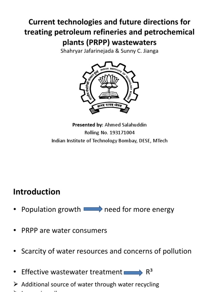 Current Technologies and Future Directions For Treating Petroleum ...