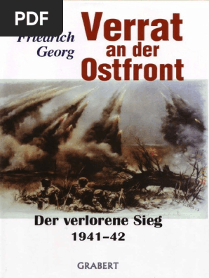 Friedrich Georg Verrat An Der Ostfront Der Verlorene Sieg Pdf