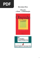 Herculano Pires - Obsessão, o Passe, A Doutrinação