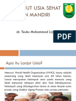 Lansia Sehat Dan Mandiri (Presentasi) - Dr. Teuku Muhammad Lizar