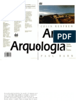 RENFREW, C. y P. BAHN. 2007. Arqueología. Teorías, Métodos y Práctica. 3° Ed. Parte 1