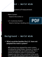 Background - World Wide: Two Main Systems of Measurement