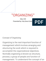 "Organizing": Educ 210 Presented By: Fely Grace Camos