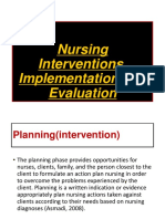 Nursing Interventions, Implementation and Evaluation