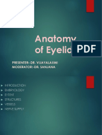 Anatomy of Eyelid: Presenter:-Dr. Vijayalaxmi Moderator:-Dr. Sanjana