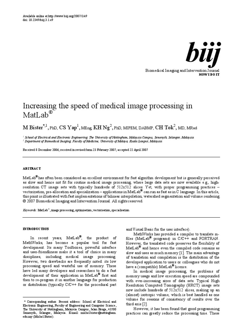 Increasing The Speed of Medical Image Processing in Matlab: M Bister ...