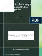 Guidelines For Becoming A Distinguished Public Speaker: Delivered By: Benachour Saidi