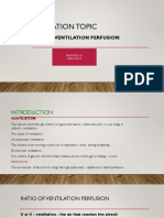 Presentation Topic: Causes of Ventilation Perfusion