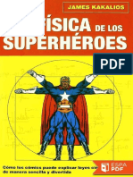La fisica de los superheroes - James Kakalios.pdf