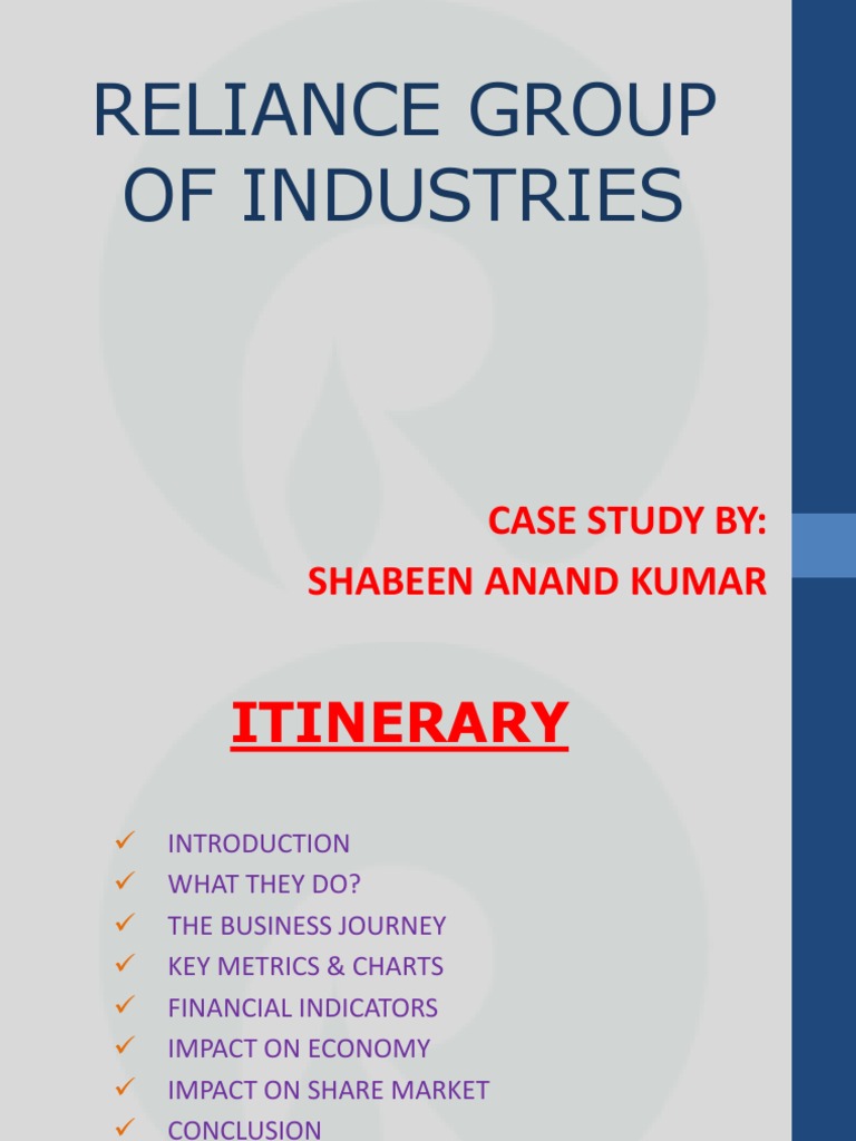Reliance Group of Industries: Case Study By: Shabeen Anand Kumar | PDF ...