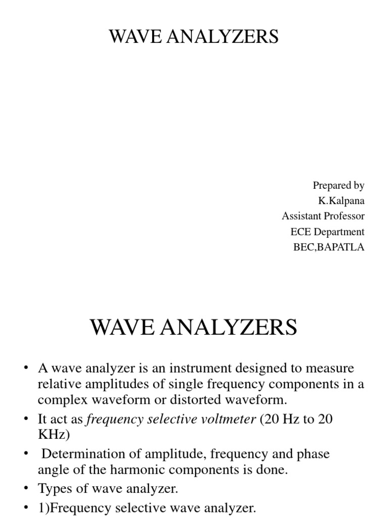 Wave Analyzers: Prepared by K.Kalpana Assistant Professor ECE ...