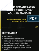 Konsep Pemanfaatan Akupresur Untuk Asuhan Mandiri: Dr. Aldrin Neilwan P, SP - Ak, MARS, M.Biomed, M.Kes, SH