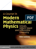 A Course in Modern Mathematical Physics - Szekeres.pdf