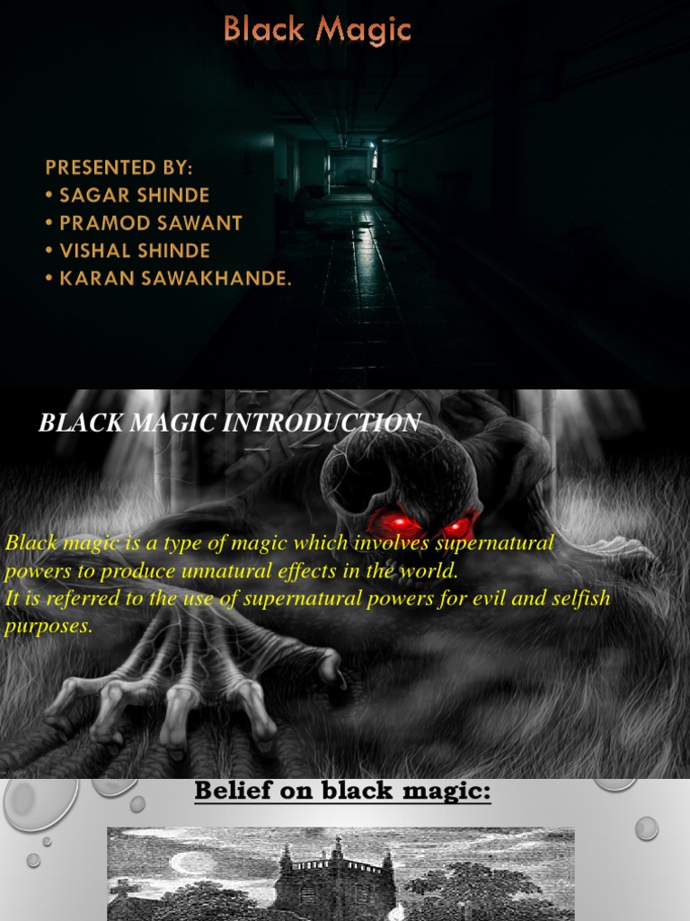 Presentation On Black Magic By Sagar Team Pdf Jealousy Mind