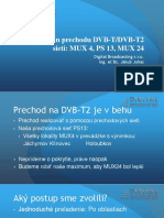 Jakub Juhas: Technický Plán Přechodu DVB-T/DVB-T2 Sítí: MUX 4, PS 13, MUX 24