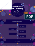 Resources For Learning: by Aulia Rahma W. Difa Nur Desianasari Eka Rizqi Oktaviani