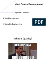 Intro To Medical Device Development: Quality Management Systems Risk Management Usability Engineering