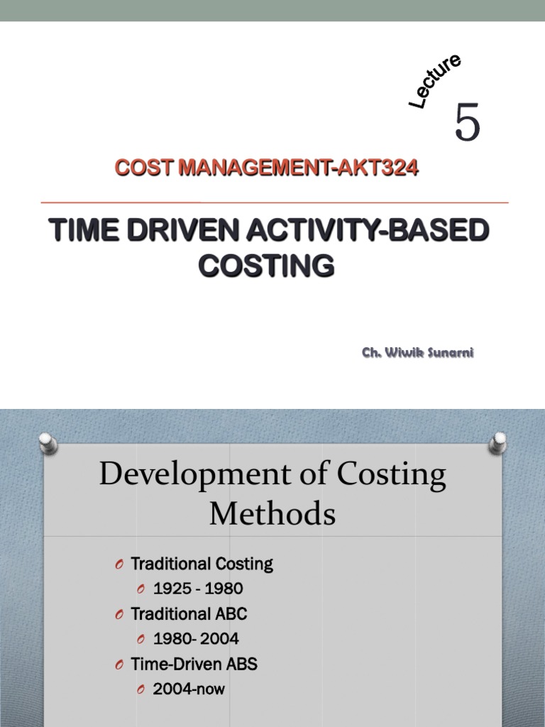 Time Driven ActivityBased Costing Cost ManagementAkt324 PDF Business Economics Economies