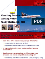 Creating Service and Adding Value Welly Nailis, SE, MM