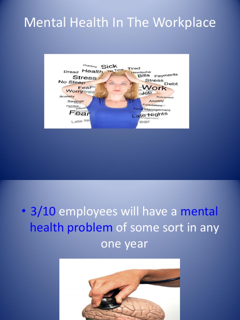 Mental Health in The Workplace | PDF | Mental Disorder | Mental Health
