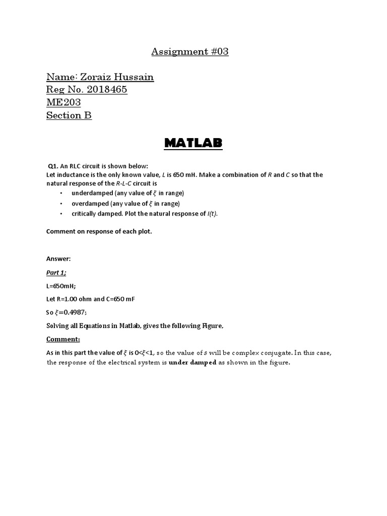 Matlab: Assignment #03 Name: Zoraiz Hussain Reg No. 2018465 ME203 ...