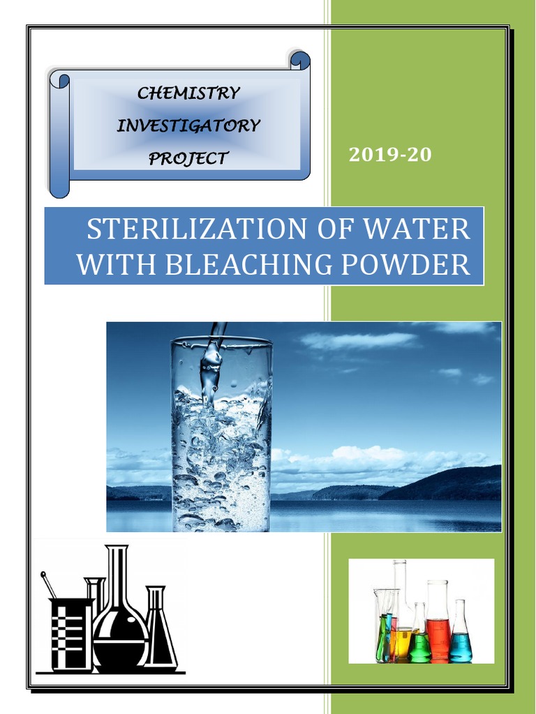 Sterilization of Water With Bleaching Powder Chemistry Investigatory Project PDF Water