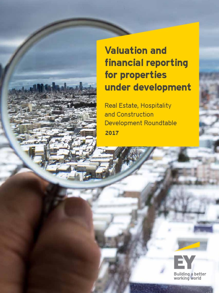 Valuation and Financial Reporting For Properties Under Development ...